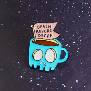 DEATH BEFORE DECAF Skull coffee cup lapel Pin Enamel Pin - NINI SHOP